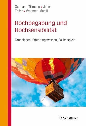 Vroomen-Marell, Renée Hochbegabung und Hochsensibilität: Grundlagen, Erfahrungswissen, Fallbeispiele