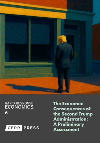 Weder di Mauro, Beatrice The Economic Consequences of the Second Trump Administration: A Preliminary Assessment