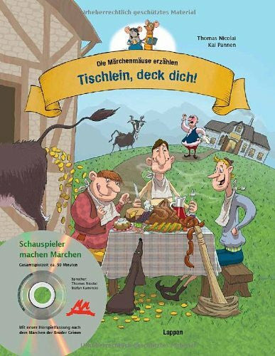 Pannen, Kai Die Märchenmäuse - Tischlein, deck dich! (mit CD): Mit neuer Hörspielfassung