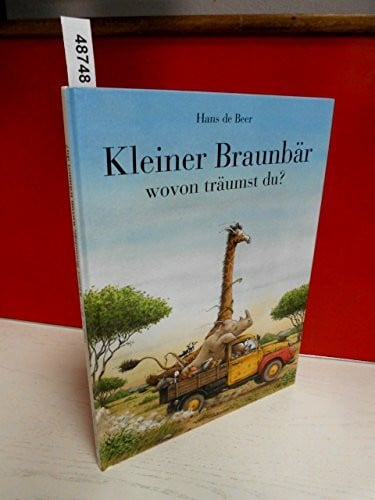 de Beer, Hans Kleiner Braunbär wovon träumst du?