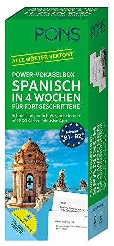 PONS Power-Vokabelbox Spanisch in 4 Wochen für Fortgeschrittene: Schnell und einfach Vokabeln lernen mit 800 Karten inklusive App. Alle Wörter vertont.