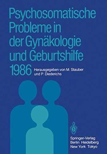 Koch, Herbert Psychosomatische Probleme in der Gynäkologie und Geburtshilfe 1986