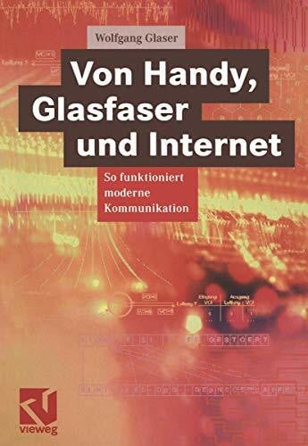 Mildenberger, Otto Von Handy, Glasfaser und Internet. So funktioniert moderne Kommunikation