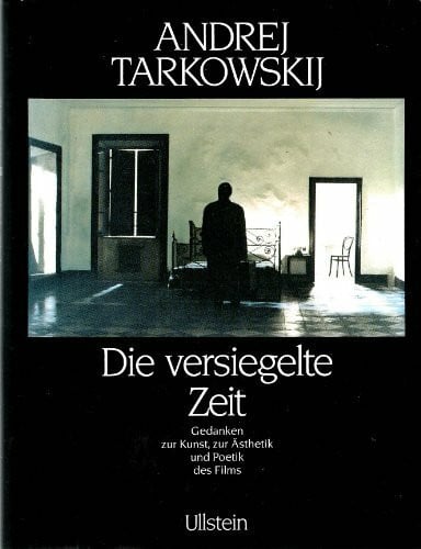 andrei-arsenevich-tarkovskii Die versiegelte Zeit