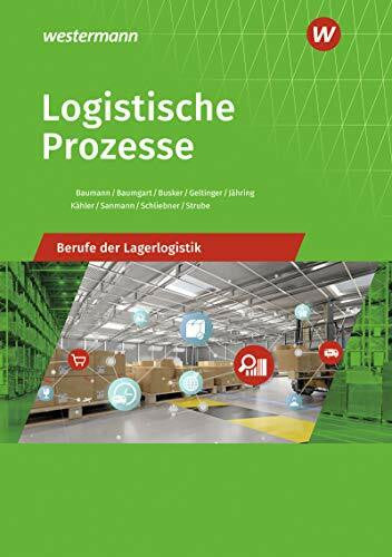 Strube, Jörg Berufe der Lagerlogistik / Logistische Prozesse: Berufe der Lagerlogistik: Schülerband