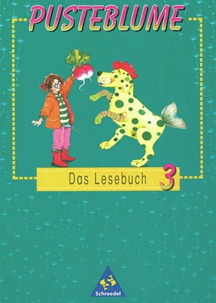 Menzel, Wolfgang Pusteblume. Das Lesebuch - Ausgabe 1997 West: Schülerband 3