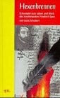 Schubert, Jutta Hexenbrennen: Schauspiel zum Leben und Werk des Jesuitenpaters Friedrich Spee. Mit e. Nachw. hrsg. v. Gunther Franz