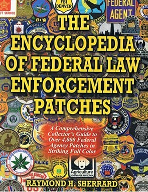 Sherrard, Raymond Encyclopedia of Federal Law Enforcement Patches