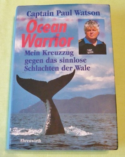 Gebhard, Rollo Ocean Warrior. Mein Kreuzzug gegen das sinnlose Schlachten der Wale