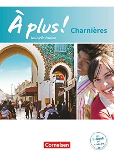 Hellberg, Aisha À plus ! - Französisch als 2. und 3. Fremdsprache - Ausgabe 2018 - Charnières: Schulbuch mit Audios und Videos - Kartoniert