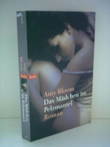 Bloom, Amy Das Mädchen im Pelzmantel (btb-TB)