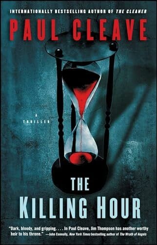 Cleave, Paul The Killing Hour: A Thriller (Christchurch Noir Crime Series)