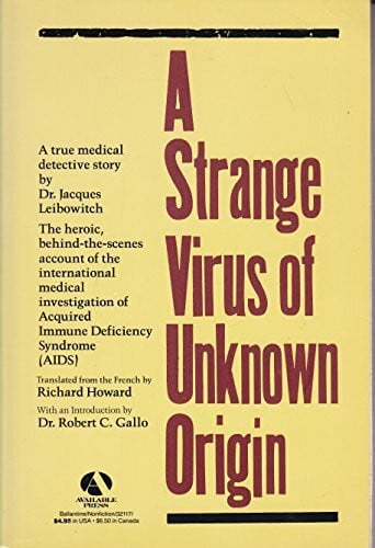 Leibowich, Jacques Strange Virus of Unknown Origin