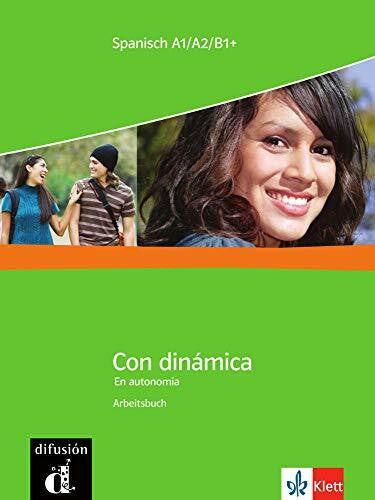 Vázquez, Graciela Con dinámica: Competencias y estrategias. Arbeitsbuch