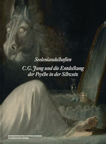 Zweifel, Stefan Seelenlandschaften: C. G. Jung und die Entdeckung der Psyche in der Schweiz