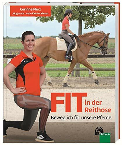 Corinna Fit in der Reithose: Beweglich für unsere Pferde