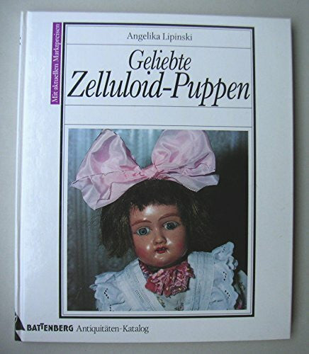 Lipinski, Angelika Geliebte Zelluloid-Puppen