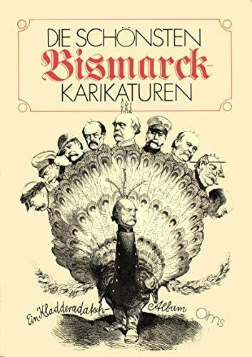 Scholz, Wilhelm Die schönsten Bismarck-Karikaturen: Ein Bismarck-Album des Kladderadatsch