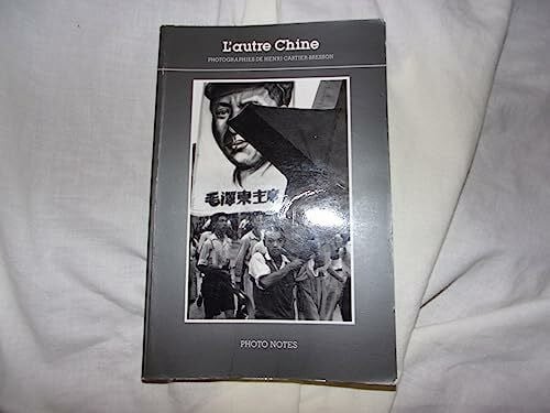 Cartier-Bresson, Henri L'autre Chine: TEXTE DE ROBERT GUILLAIN