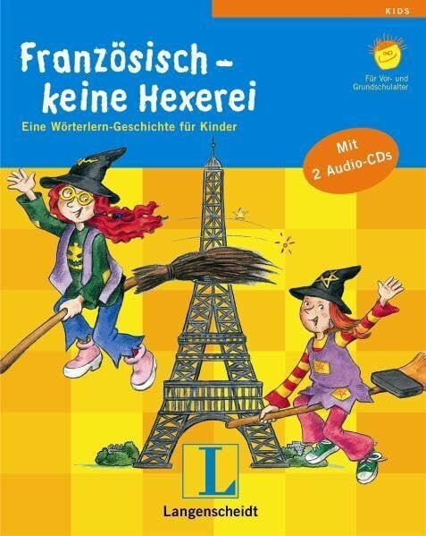 Guhe, Irmtraud Langenscheidt Französisch - keine Hexerei - Buch mit 2 Audio-CDs: Eine Wörterlern-Geschichte für Kinder (Langenscheidt... mit Hexe Huckla)