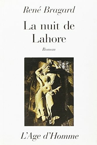 Bragard, René La nuit de Lahore - roman