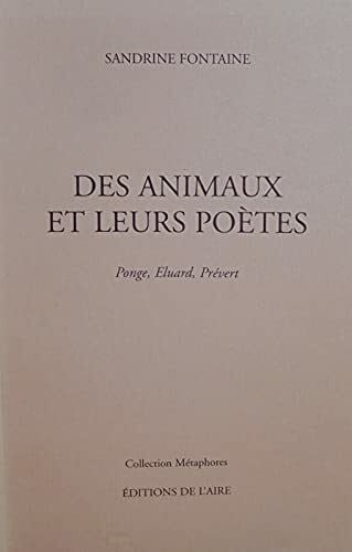 Fontaine, Sandrine DES ANIMAUX ET LEURS POETES