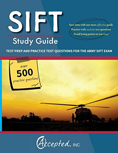 SIFT Study Guide Team SIFT Study Guide: Test Prep and Practice Questions for the Army SIFT Exam