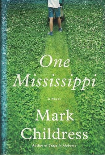 Childress, Mark One Mississippi: A Novel