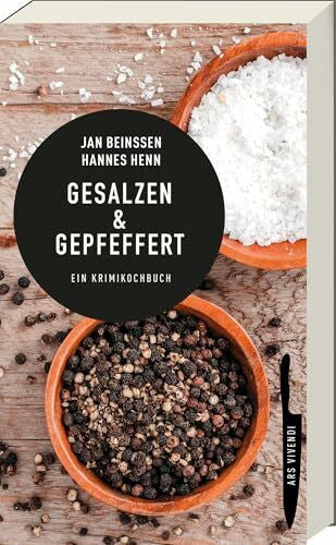 Henn, Hannes Gesalzen & Gepfeffert: Krimikochbuch mit Kurzkrimis & fränkischen Rezepten – Paul Flemming ermittelt & genießt in Franken – Kulinarischer Krimi-Genuss mit Rezepten: Ein Krimikochbuch