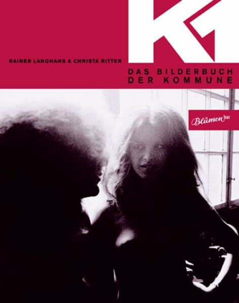 Christa Ritter K 1 - Das Bilderbuch der Kommune