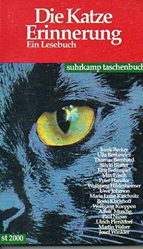 unbekannt Die Katze Erinnerung: Ein Lesebuch (suhrkamp taschenbuch)