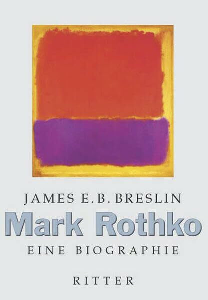 Schneider, Elisabeth Mark Rothko: Eine Biographie