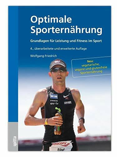 Friedrich, Wolfgang Optimale Sporternährung: Grundlagen für Leistung und Fitness im Sport