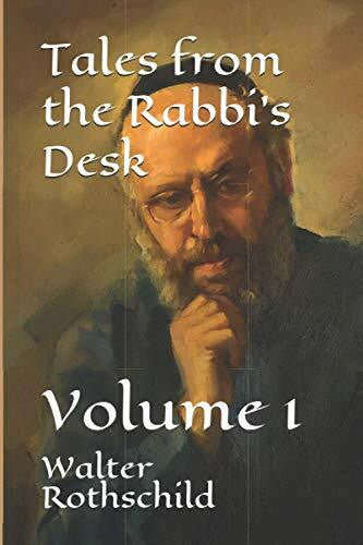 Michaels, marc Tales from the Rabbi's Desk: Volume 1