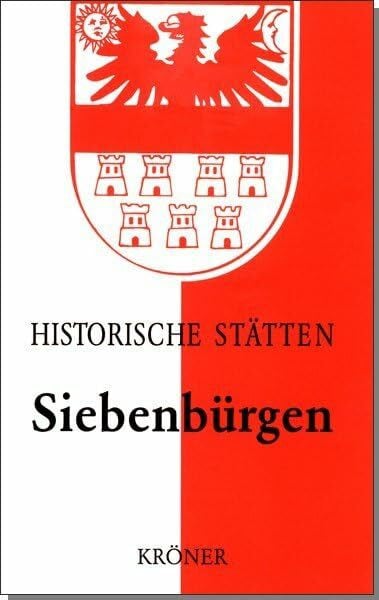 Roth, Harald Handbuch der historischen Stätten Siebenbürgen (Kröners Taschenausgaben (KTA))