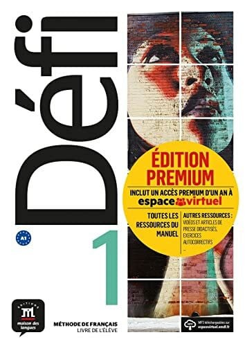 Défi 1 (A1): Livre de l’élève + CD + Premium (accès à la plateforme Espace virtuel)