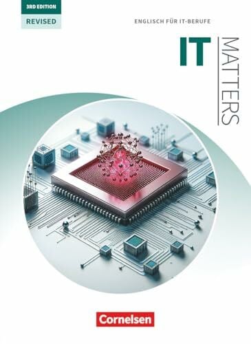 Courtney, Bradley Matters Technik - Englisch für technische Ausbildungsberufe - IT Matters 3rd Edition – Revised - B1-C1: Englisch für IT-Berufe - Schulbuch - Mit ... IT Matters 3rd Edition – Revised, B1-C1)