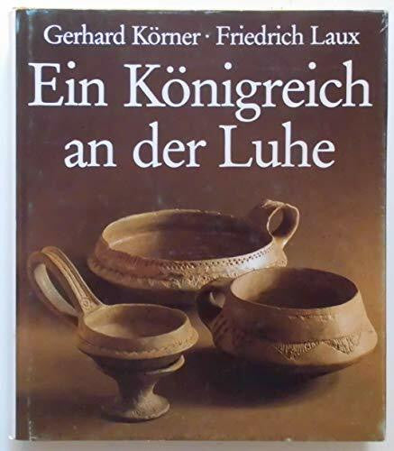 Körner, Gerhard Ein Königreich an der Luhe