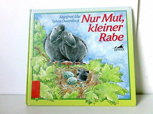 Nur Mut, kleiner Rabe
