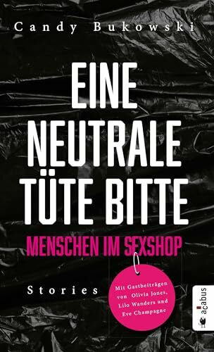 Champagne, Eve Eine neutrale Tüte bitte! Menschen im Sexshop: Stories