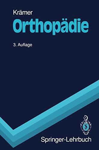 Rößler, A. Orthopädie: Begleittext zum Gegenstandskatalog (Springer-Lehrbuch)