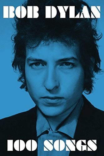 Dylan, Bob 100 Songs