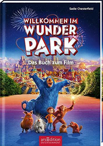 Stratthaus, Bernd Willkommen im Wunder Park - Das Buch zum Film: Mit Bildern aus dem Film