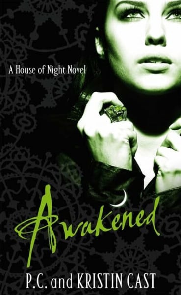 Cast, P. C. Awakened: Number 8 in series (House of Night)