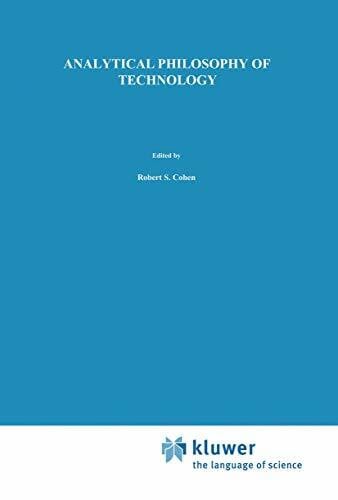 Rapp, F. Analytical Philosophy of Technology (Boston Studies in the Philosophy and History of Science, 63, Band 63)