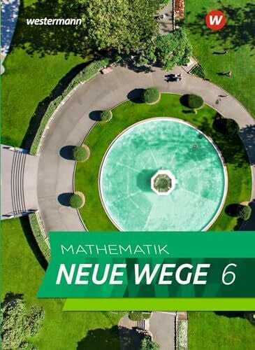 Zacharias, Martin Mathematik Neue Wege SI - Ausgabe 2019 für Nordrhein-Westfalen und Schleswig-Holstein G9: Schulbuch 6: Sekundarstufe 1 - Ausgabe 2019