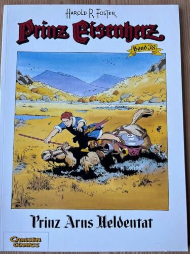 Foster, Hal Prinz Eisenherz, Bd.38, Prinz Arns Heldentat