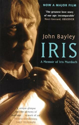 Bayley, John Iris, Film Tie-In.Elegie für Iris, englische Ausgabe: A Memoir of Iris Murdoch
