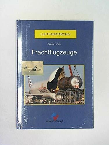 Littek, Frank Frachtflugzeuge