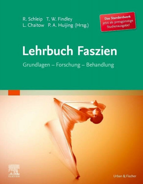 Schleip, Robert Lehrbuch Faszien: Grundlagen, Forschung, Behandlung